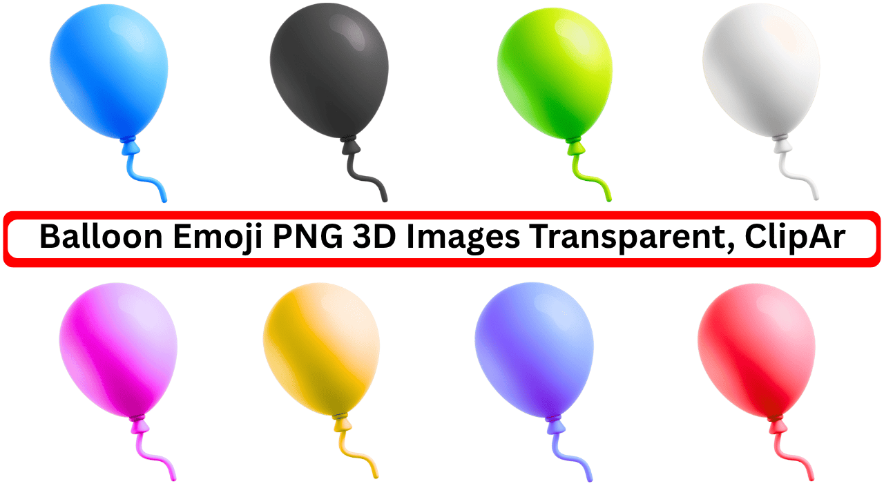 Colorful 3D balloon emoji PNG bundle with 9+ variants and transparent background