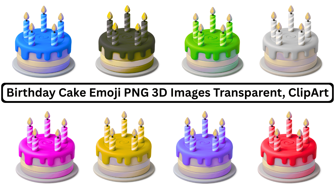 Collection of colorful 3D birthday cake emoji PNGs with candles in various designs.