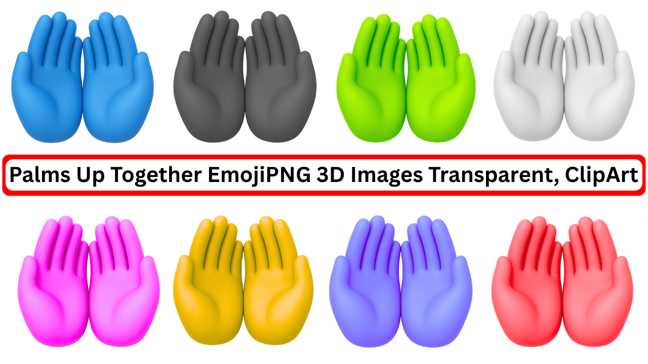 colorful 3D palms up together emoji hands clipart with transparent background