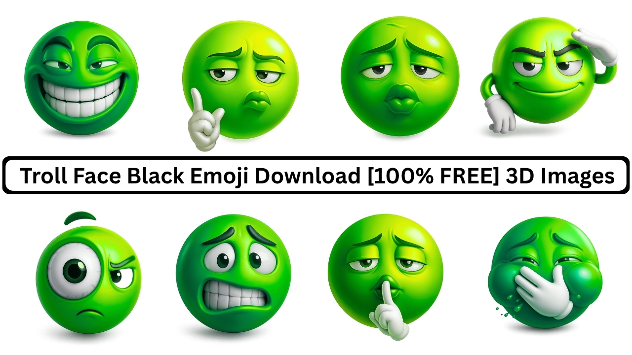 3D green troll face emoji pack with various expressions for meme and chat reactions