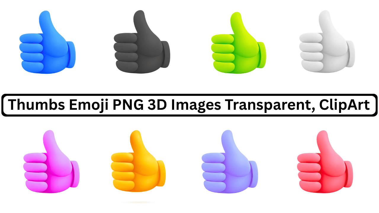 Collection of 3D Thumbs Up Emoji PNGs in Different Colors with Transparent Background