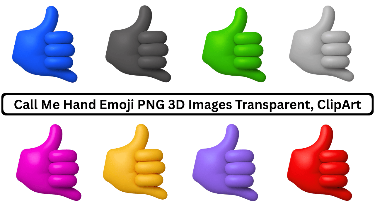 3D colorful call me hand emoji PNG transparent clipart in multiple colors collection