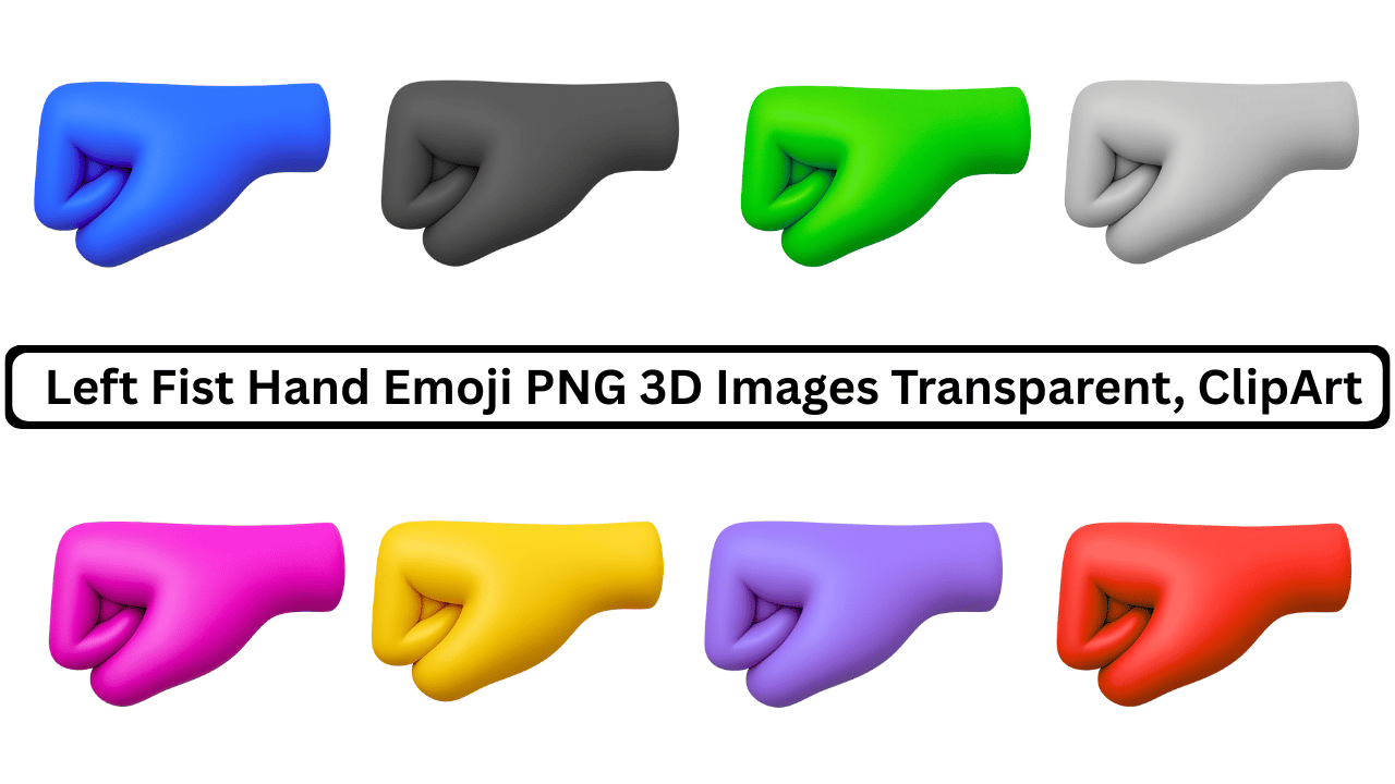 3D left fist hand emoji icons in multiple colors, transparent clipart style design.