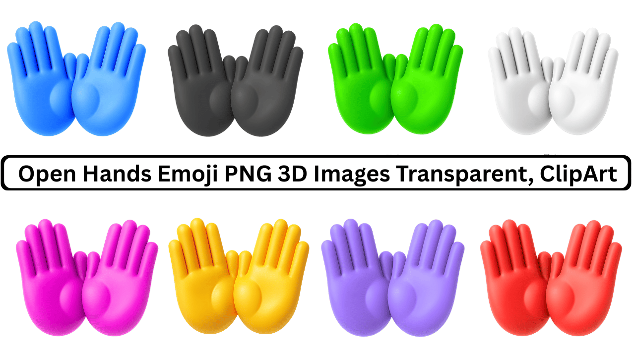 Multiple color open hands emoji PNG 3D collection transparent clipart icons