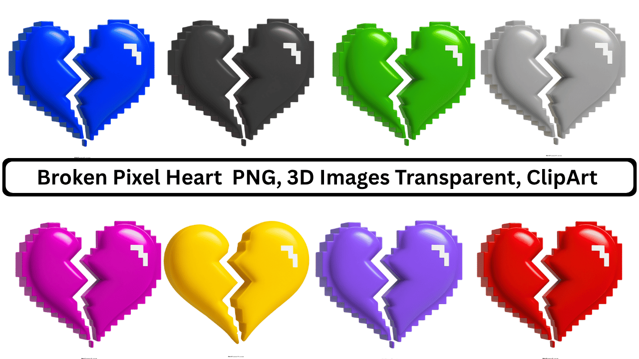 Eight 3D pixel art broken hearts in various colors, each with a small white pixelated error symbol.