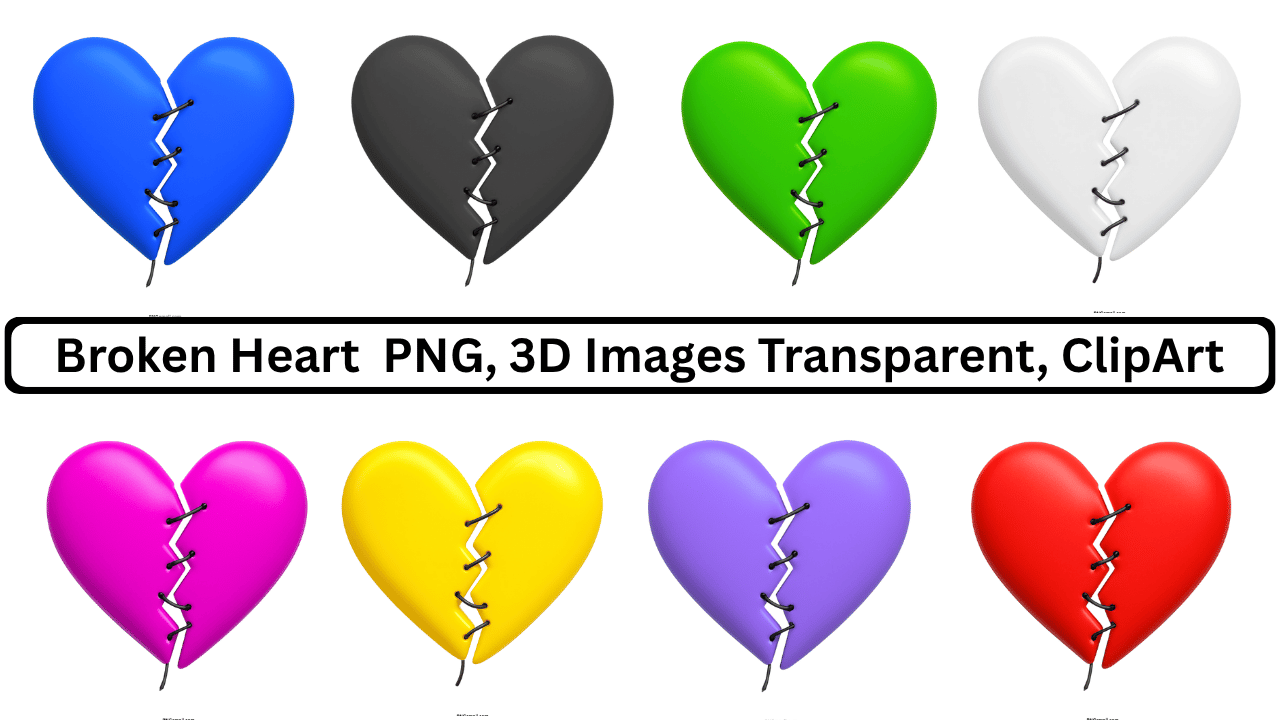 Eight 3D rendered broken hearts in various colors (blue, black, green, white, pink, yellow, purple, red) stitched together.