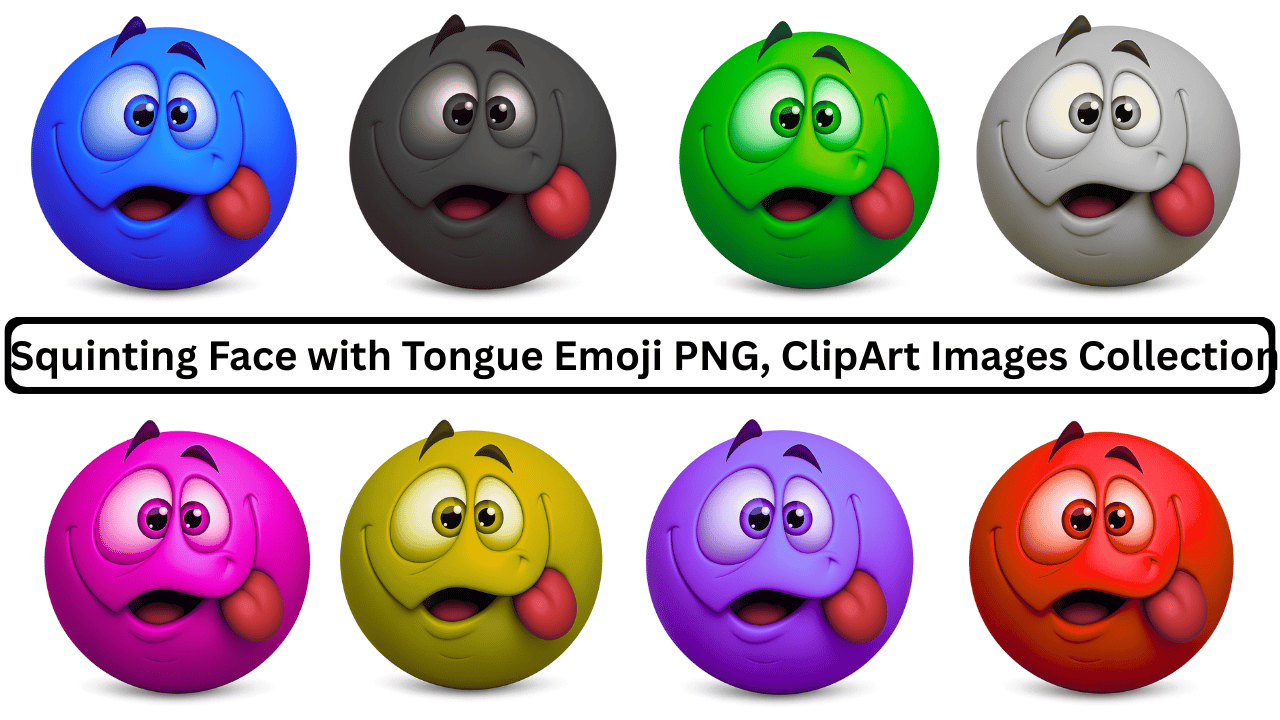 Collection of eight squinting 3D face emojis with tongues out in various colors including blue, black, green, white, pink, yellow, purple, and red.